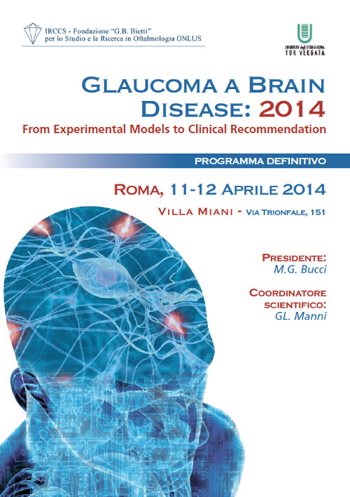 Glaucoma a Brain Disease 2014